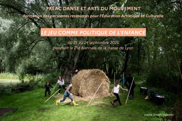 Le jeu comme politique de l'Enfance - formation PREAC / Biennale de la danse, sept 25