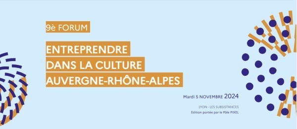 Forum Entreprendre dans la culture